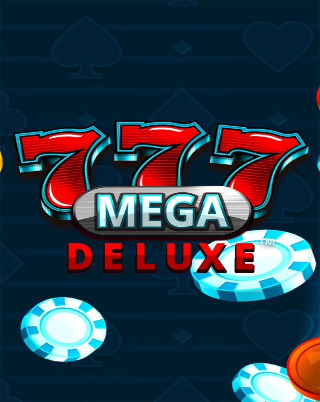 777 mega deluxe